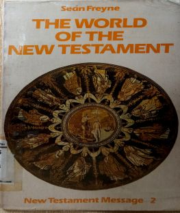 THE WORLD OF THE NEW TESTAMENT